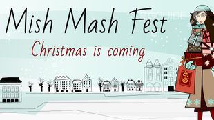 mish-mash-fest-xmas-is-coming_310x174_crop_7bf709fc20